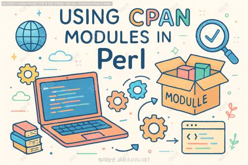 🚀 Perl의 CPAN 모듈 시스템 활용하기 🚀